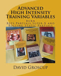 Advanced High Intensity Training Variables - Paperback