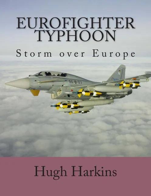 Eurofighter Typhoon: Storm over Europe - Paperback
