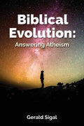 Biblical Evolution: Answering Atheism - Paperback