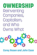 Ownership: Reinventing Companies, Capitalism, and Who Owns What - Paperback