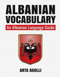 Albanian Vocabulary: An Albanian Language Guide - Paperback