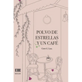 Polvo de estrellas y un café - Paperback