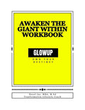GLOW Above and Beyond: Awaken the Giant Within Workbook - Paperback