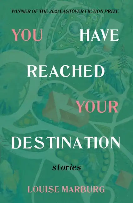 You Have Reached Your Destination - Paperback