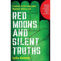 Red Moons and Silent Truths: A memoir of life living under Myanmar military rule - Paperback