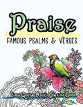 Praise: Famous Psalm and Verses Bible Quotes Adult Coloring Book: Colouring Gifts for Grownup Relaxation: Find Mindfulness in Coloring and Devotions - Paperback