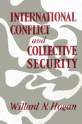 International Conflict and Collective Security - Paperback