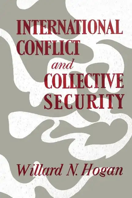 International Conflict and Collective Security - Paperback