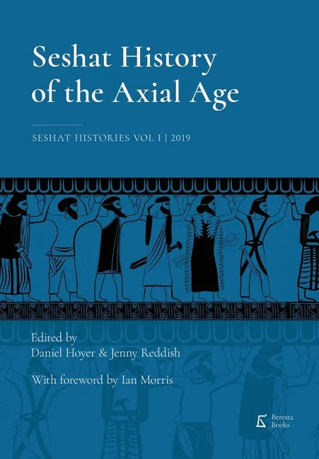 Seshat History of the Axial Age - Paperback