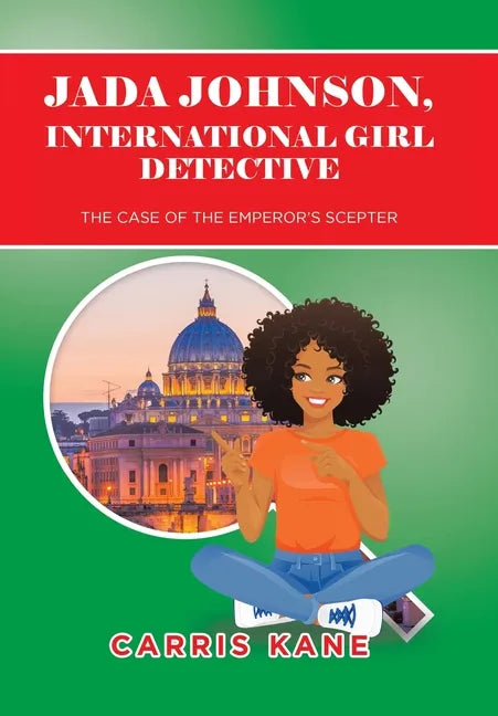 Jada Johnson, International Girl Detective: The Case of the Emperor's Scepter - Hardcover