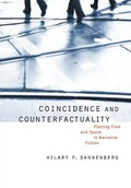 Coincidence and Counterfactuality: Plotting Time and Space in Narrative Fiction - Hardcover