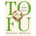 Tofu: A Culinary History - Hardcover