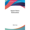 Square Dance Instructions - Paperback