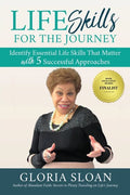 Life Skills for the Journey: Invest in yourself to Grow, Elevate, and Upgrade Your Life - Paperback