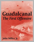 Guadalcanal: The First Offensive - Paperback