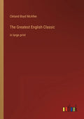 The Greatest English Classic: in large print - Paperback