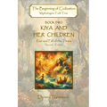 Kiya and Her Children: Rise and Fall of the Titans, Second Edition - Paperback