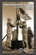 Federal Benefits for Veterans, Dependents, and Survivors 2012 - Hardcover