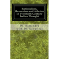 Rationalism, Humanism and Atheism in Twentieth Century Indian Thought - Paperback