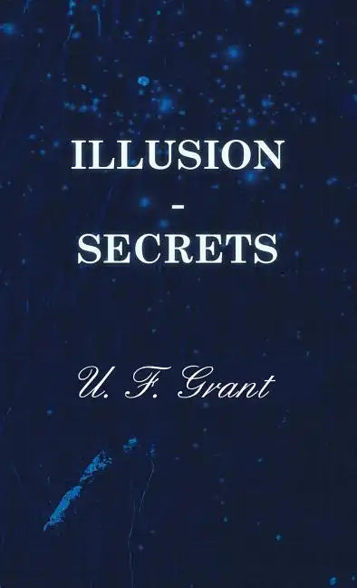 Illusion - Secrets - Hardcover