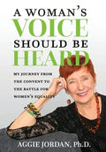 A Woman's Voice Should Be Heard - Hardcover