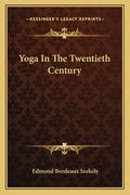 Yoga in the Twentieth Century - Paperback