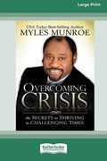 Overcoming Crisis [Standard Large Print 16 Pt Edition] - Paperback