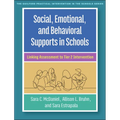 Social, Emotional, and Behavioral Supports in Schools: Linking Assessment to Tier 2 Intervention - Paperback