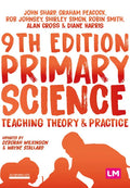 Primary Science: Teaching Theory and Practice - Paperback
