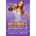 Hotwife of the Month Club: 4 First Time Wife Sharing Stories - Paperback