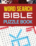 Word Search Bible Puzzle Book: Bible Puzzle Word Search Brain Workouts Book, Word Searches to Challenge Your Brain, Brian Game Book for Seniors in Th - Paperback
