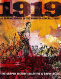 1919: A Graphic History of the Winnipeg General Strike - Paperback