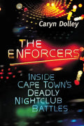 The Enforcers: Inside Cape Town's deadly nightclub battles - Paperback