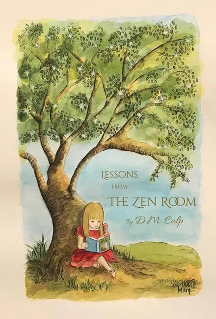 Lessons from The Zen Room - Hardcover