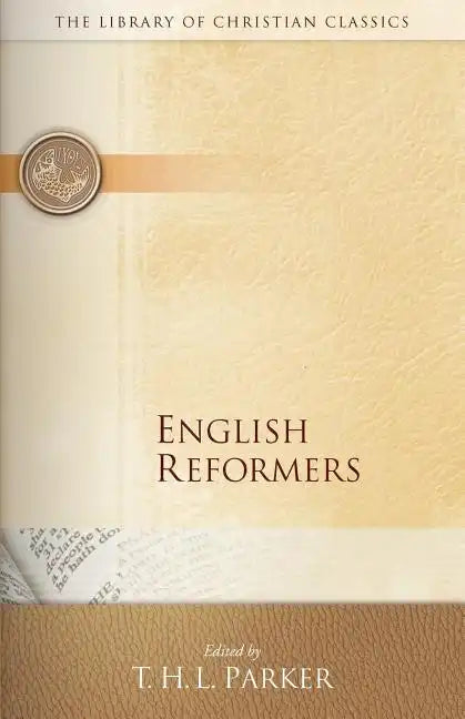 English Reformers - Paperback