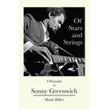 Of Stars and Strings: A Biography of Sonny Greenwich - Paperback