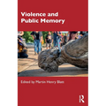 Violence and Public Memory - Paperback