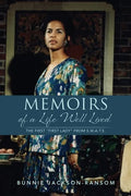 Memoirs of a Life Well Lived: The first "First Lady" from S.W.A.T.S. - Paperback