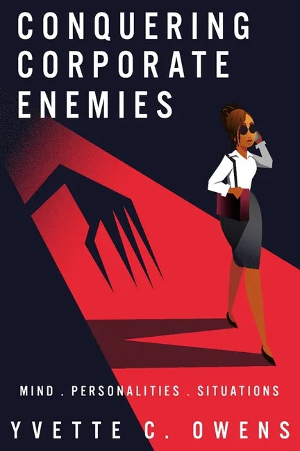 Conquering Corporate Enemies: Mind - Personalities - Situations - Paperback
