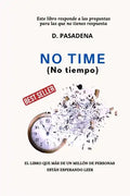 No Time: No tiempo - Paperback