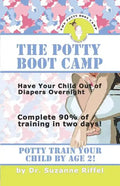 The Potty Boot Camp: Basic Training for Toddlers - Paperback