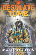 The Desolate Tomb: A Pick Your Path Adventure - Paperback