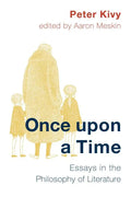 Once Upon a Time: Essays in the Philosophy of Literature - Paperback