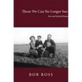Those We Can No Longer See: New and Selected Poems - Paperback