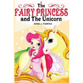 The Fairy Princess and The Unicorn Book 1 - Paperback