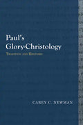 Paul's Glory-Christology: Tradition and Rhetoric - Paperback