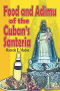 Food and Adimu for the Cubann´s Santeria - Paperback