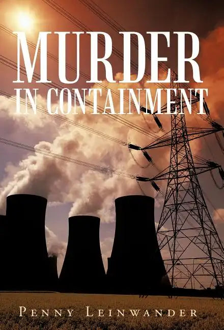 Murder in Containment - Hardcover