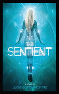 The Sentient - Hardcover