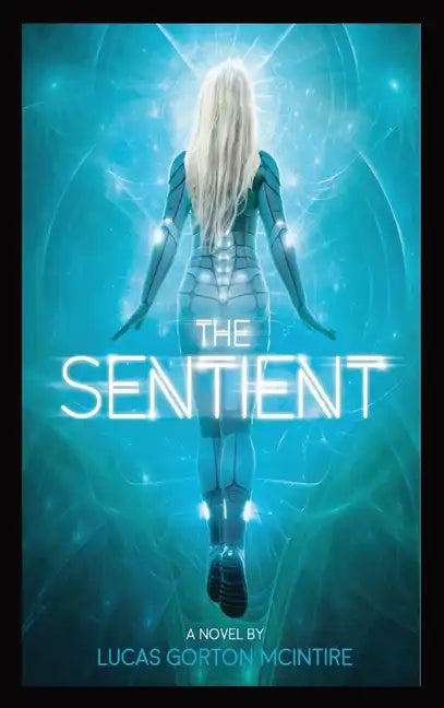 The Sentient - Hardcover